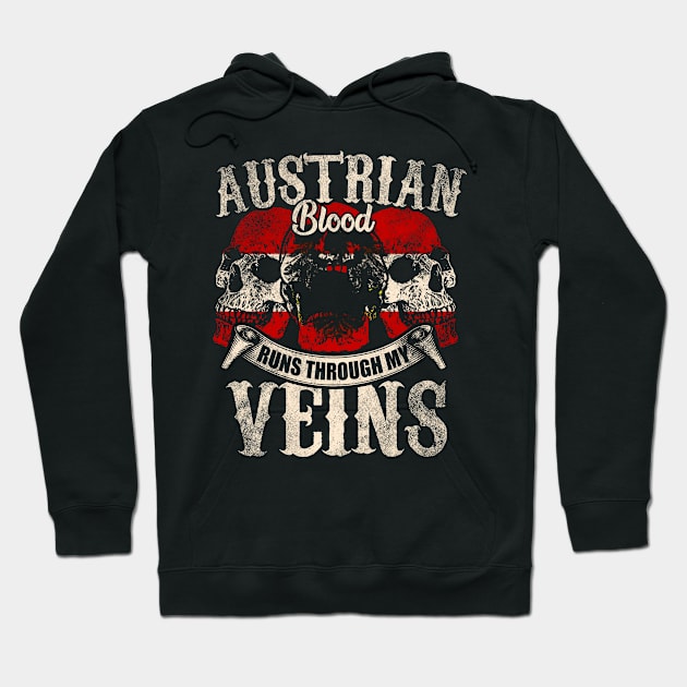Austrian Blood Runs Through My Veins Hoodie by Mila46